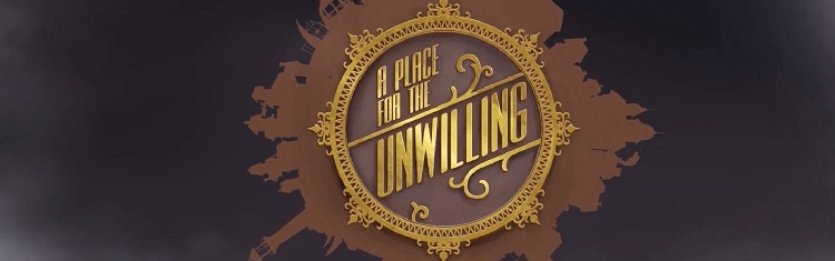 A Place for the Unwilling Steam Key GLOBAL