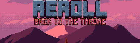 Reroll: Back to the throne Steam Key GLOBAL