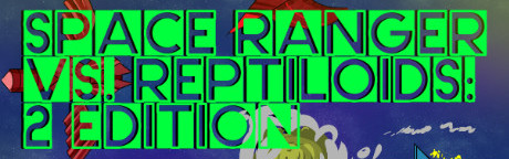 Space Ranger vs. Reptiloids: 2 Edition Steam Key GLOBAL