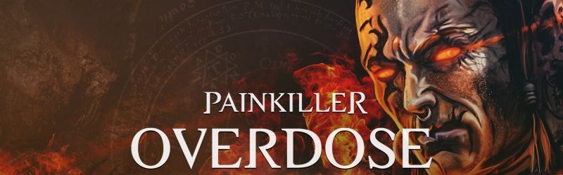 Painkiller: Overdose Steam Key GLOBAL