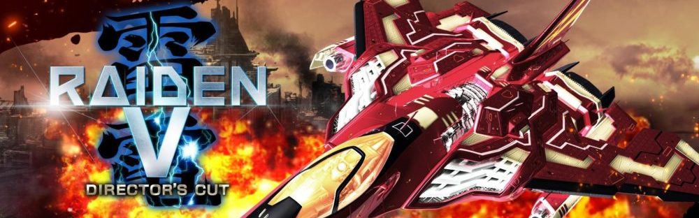 Raiden V: Director's Cut Steam Key GLOBAL
