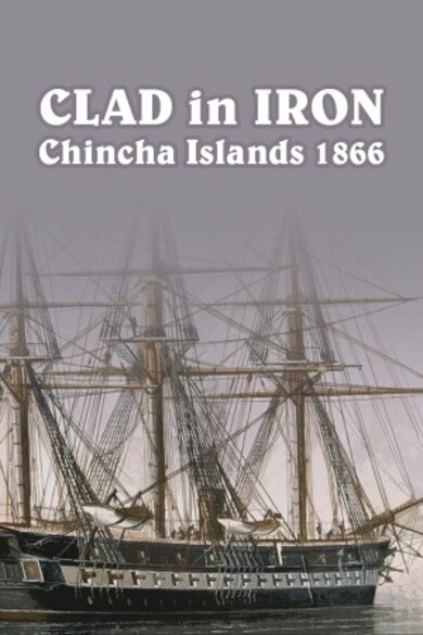 E-shop Clad in Iron Chincha Islands 1866 (PC) Steam Key GLOBAL