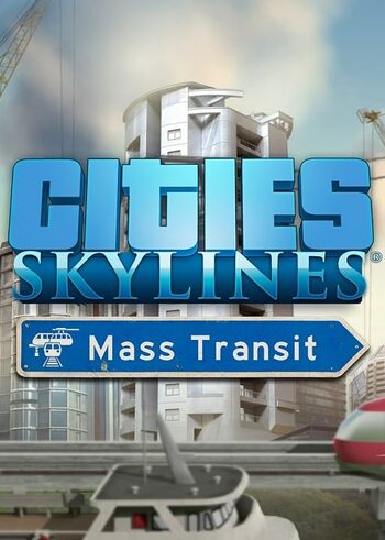 Cities: Skylines - Mass Transit (DLC) Steam Key EUROPE