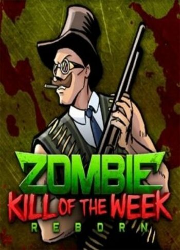 Zombie Kill of the Week - Reborn (PC) Steam Key EUROPE