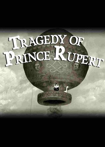 Tragedy of Prince Rupert Steam Key GLOBAL