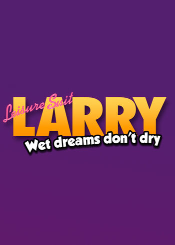 Leisure Suit Larry - Wet Dreams Don't Dry Steam Key GLOBAL