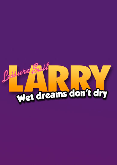 

Leisure Suit Larry - Wet Dreams Don't Dry Steam Key GLOBAL