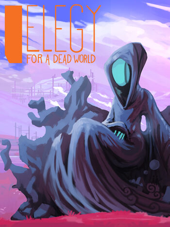 Elegy for a Dead World Steam Key GLOBAL