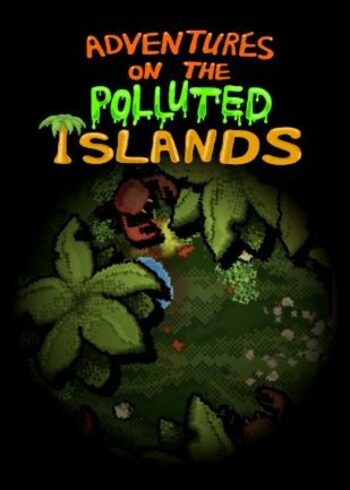 Adventures On The Polluted Islands Steam Key GLOBAL