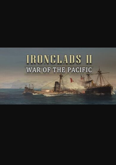 E-shop Ironclads 2: War of the Pacific (PC) Steam Key GLOBAL