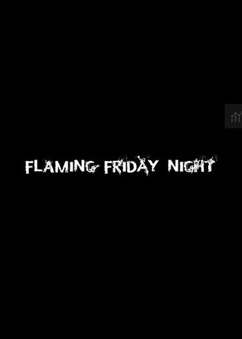 Flaming Friday Night Steam Key GLOBAL