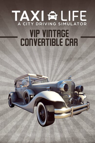 E-shop Taxi Life: A City Driving Simulator - VIP Vintage Convertible Car (Pre-Order Bonus) (DLC) (Xbox Series X|S) XBOX LIVE Key GLOBAL