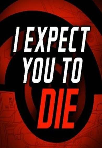 I Expect You To Die [VR] Steam Key GLOBAL