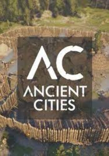 Ancient Cities Steam Key GLOBAL