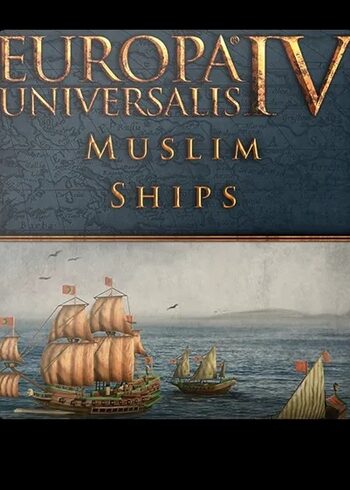 Europa Universalis IV: Muslim Ships Unit Pack (DLC) Steam Key GLOBAL