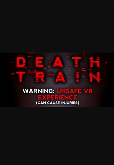 DEATH TRAIN - Warning: Unsafe VR Experience (PC) Steam Key GLOBAL