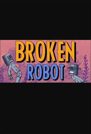 Broken Robot (PC) Steam Key GLOBAL