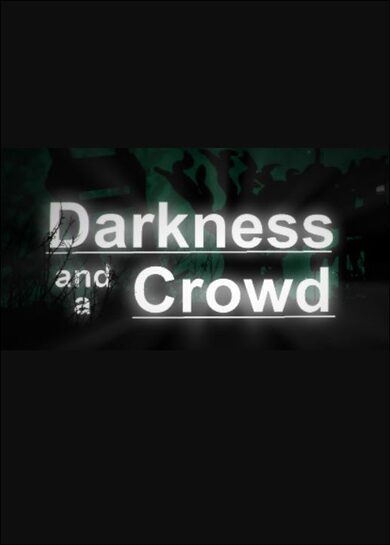 E-shop Darkness and a Crowd (PC) Steam Key GLOBAL