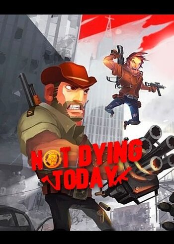 Not Dying Today Steam Key GLOBAL