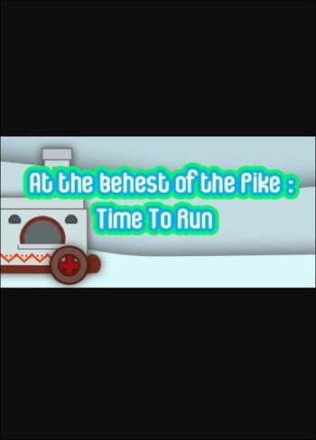 At the behest of the Pike: Time To Run (PC) Steam Key GLOBAL