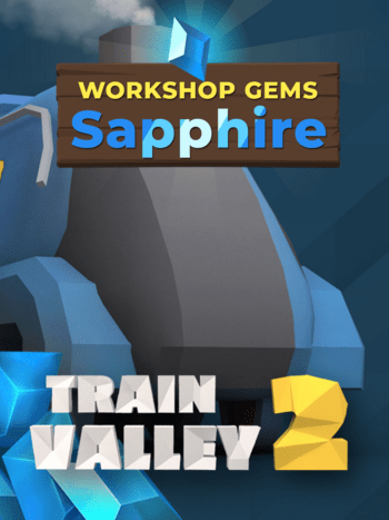 Train Valley 2: Workshop Gems - Sapphire (DLC) (PC) Steam Key GLOBAL