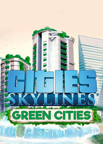 Cities: Skylines - Green Cities (DLC) Steam Key EUROPE