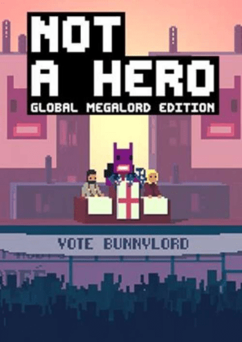 NOT A HERO: Global MegaLord Edition (PC) Steam Key GLOBAL