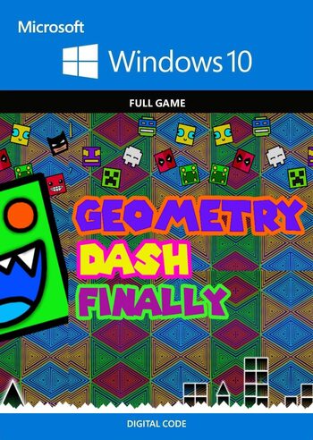 Geometry Dash Finally - Windows 10 Store Key EUROPE