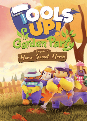 Tools Up! Garden Party - Episode 3: Home Sweet Home (DLC) (PC) Steam Key GLOBAL