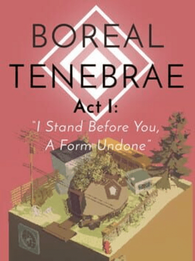 E-shop Boreal Tenebrae Act I: “I Stand Before You, A Form Undone” (PC) Steam Key GLOBAL