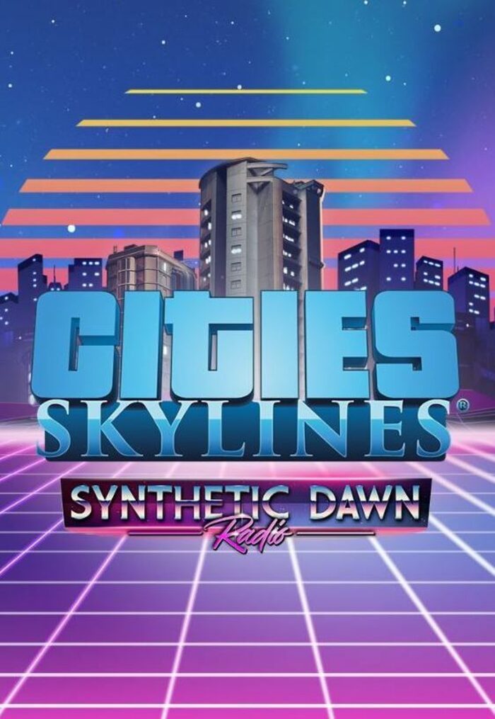 Cities: Skylines - Synthetic Dawn - Album by Paradox Interactive