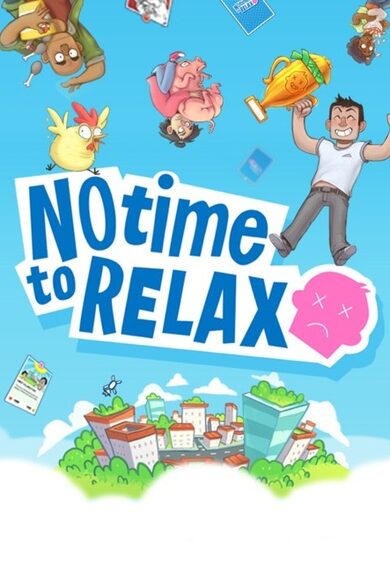 No Time To Relax (PC) Steam Key EUROPE