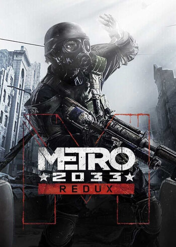 Metro 2033 Redux Steam Key GLOBAL