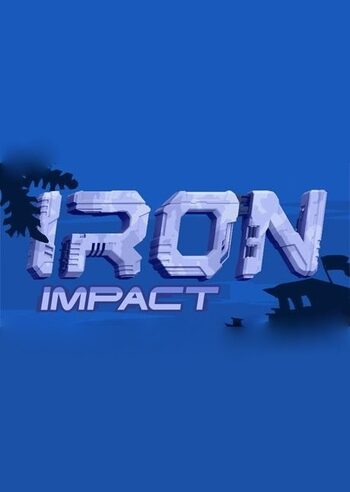 Iron Impact Steam Key GLOBAL