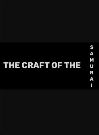 The Craft of the Samurai (PC) Steam Key GLOBAL