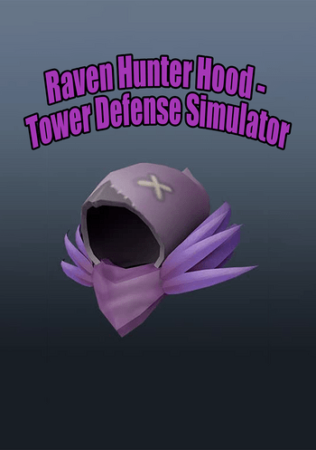 Roblox - Raven Hunter Hood - Tower Defense Simulator (DLC) Official Website Key GLOBAL