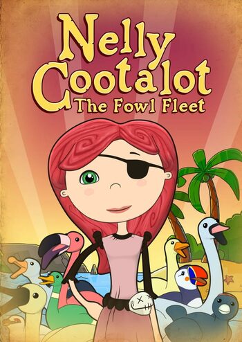 Nelly Cootalot: The Fowl Fleet Steam Key GLOBAL