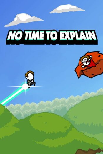 No Time To Explain Remastered Steam Key GLOBAL