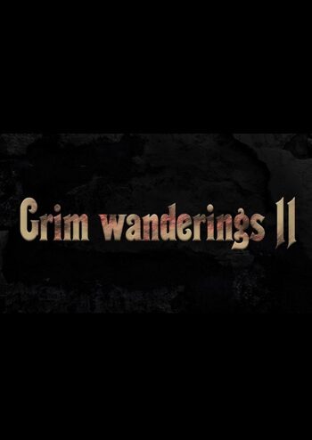 Grim wanderings 2 (PC) Steam Key GLOBAL