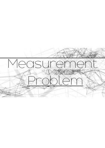 Measurement Problem Steam Key GLOBAL