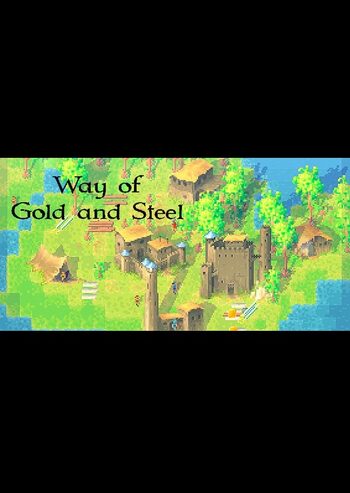 Way of Gold and Steel Steam Key GLOBAL