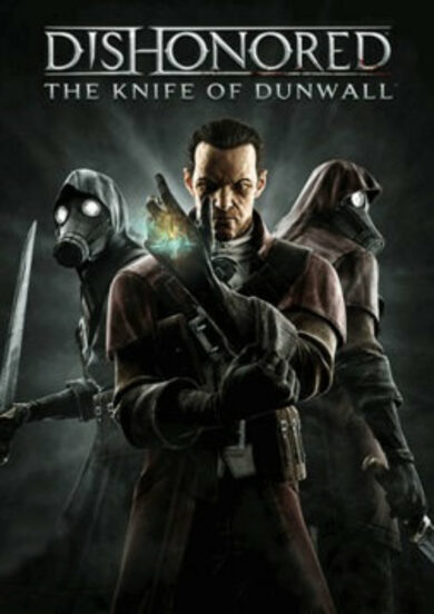 

Dishonored :The Knife of Dunwall (DLC) Steam Key EUROPE