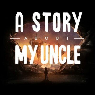 A Story About My Uncle Steam Key GLOBAL