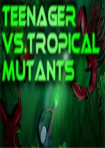 Teenager vs. Tropical Mutants Steam Key GLOBAL
