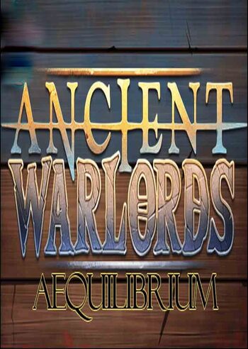 Ancient Warlords: Aequilibrium Steam Key GLOBAL