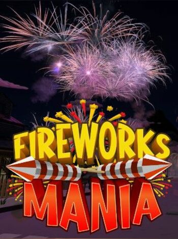 Fireworks Mania An Explosive Simulator Steam Key Global Kaufen Eneba
