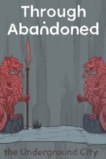 Through Abandoned: The Underground City (PC) Steam Key GLOBAL