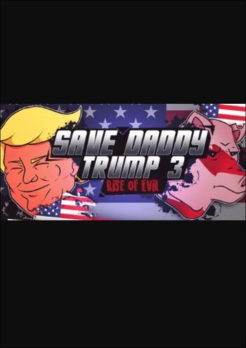 Save Daddy Trump 3: Rise Of Evil (PC) Steam Key GLOBAL
