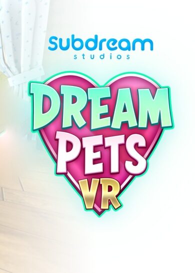 Dream Pets VR Steam Key GLOBAL