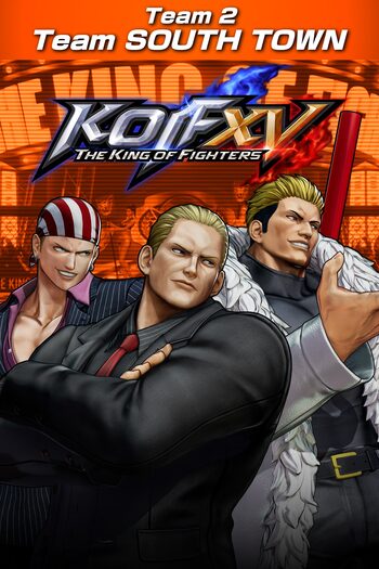 KOF XV DLC Characters Team SOUTH TOWN